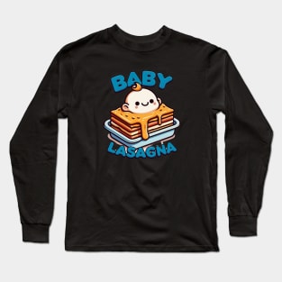 baby lasagna Long Sleeve T-Shirt